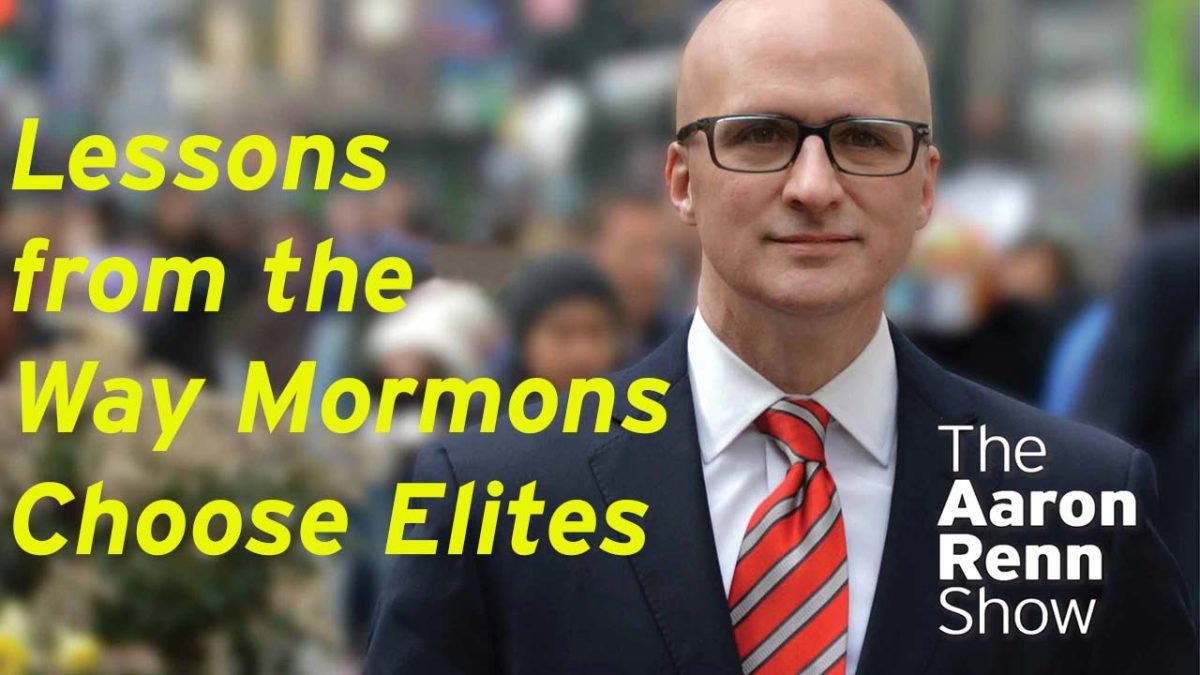 Lessons From the Way Mormons Choose Elites